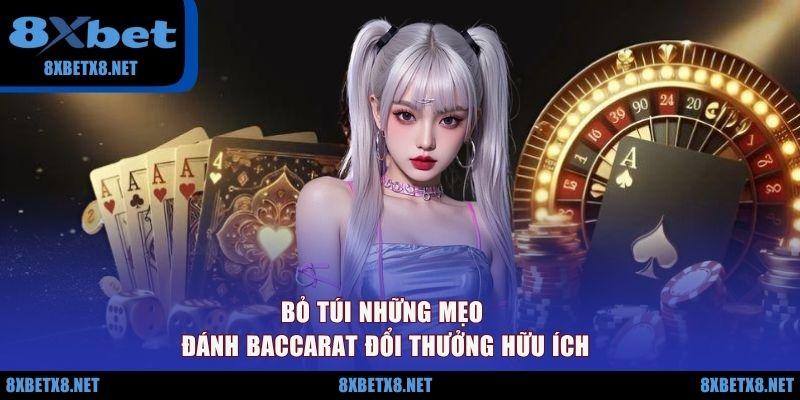 Bỏ túi những mẹo đánh Baccarat đổi thưởng hữu ích Bỏ túi những mẹo đánh Baccarat đổi thưởng hữu ích