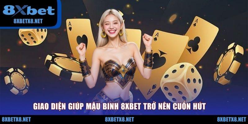 Giao diện giúp Mậu binh 8XBET trở nên cuốn hút Giao diện giúp Mậu binh 8XBET trở nên cuốn hút