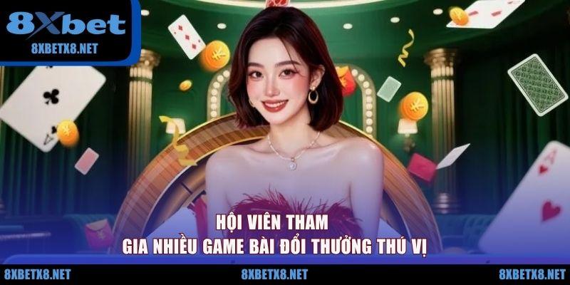 Hội viên tham gia nhiều game bài đổi thưởng thú vị Hội viên tham gia nhiều game bài đổi thưởng thú vị